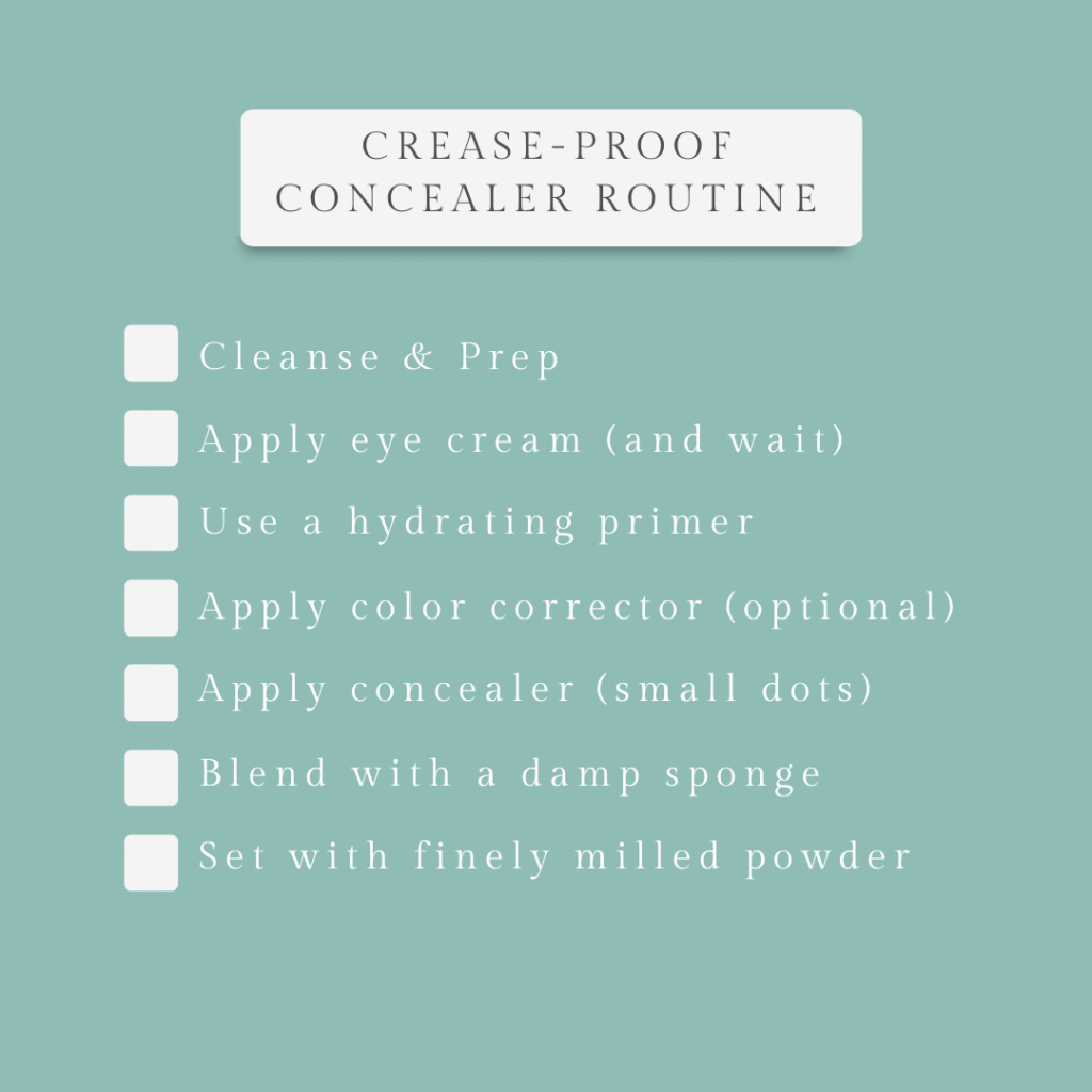 Crease proof concealer routine checklist